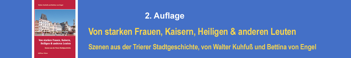 Walter Kuhfuß und Bettina von Engel Von starken Frauen, Kaisern, Heiligen & anderen Leuten