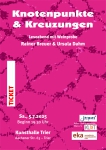 Knotenpunkte & Kreuzungen